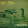 Gabriel Encinar - El naufragio inevitable